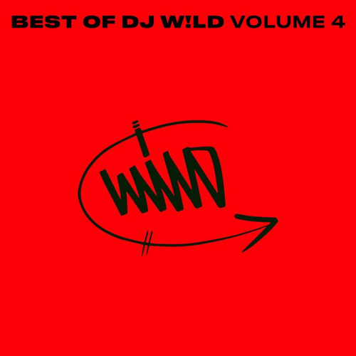 DJ W!LD - BEST OF DJ W​!​LD, Vol. 4 [3616845851911]